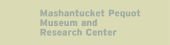 Mashantuckut Pequot Museum & Research Center
